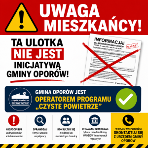 ⚠️ UWAGA MIESZKAŃCY GMINY OPORÓW ⚠️