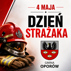 🔥 Dzień Strażaka – 4 maja 🔥